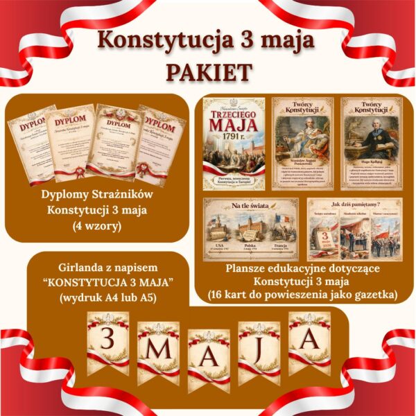 1 Pakiet Konstytucja 3 maja (plansze edukacyjne + girlanda + dyplomy)