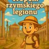 Escape room - Tropem rzymskiego legionu Escape Room Starożytny Rzym – Tropem rzymskiego legionu (klasa 5)