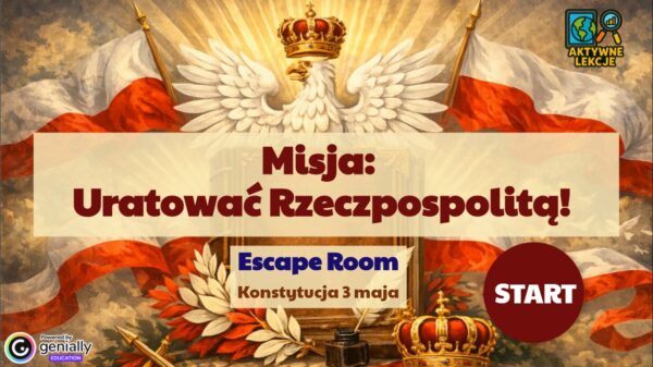 Pakiet Escape Room Historia - 3 maja + 11 listopada