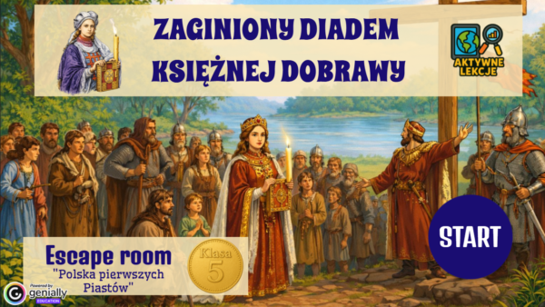 Pakiet Escape Room Historia Klasa 5 - Zaginiony diadem księżnej Dobrawy + Tajemnica zaginionej pieczęci + Tropem rzymskiego legionu