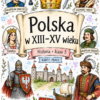 Sketchnotki Historia klasa 5 – Polska w XIII–XV wieku