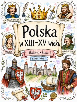 Sketchnotki Historia klasa 5 – Polska w XIII–XV wieku