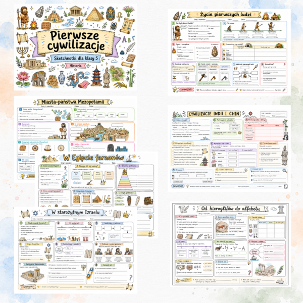 Sketchnotki Historia klasa 5 – Pierwsze cywilizacje