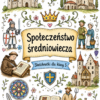 Społeczeństwo średniowiecza - plakat