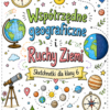 Sketchnotki Geografia klasa 6 – Współrzędne geograficzne i Ruchy Ziemi