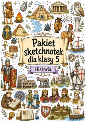 Pakiet sketchnotek Historia klasa 5