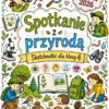 Spotkanie z przyrodą - plakat Spotkanie z przyrodą - plakat
