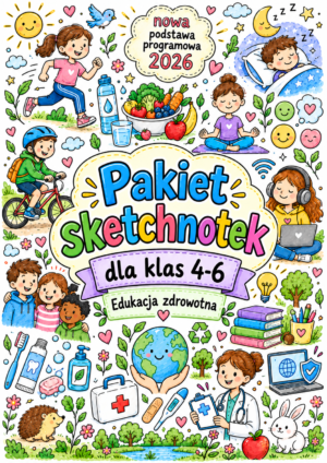 Pakiet sketchnotek EZ - plakat Pakiet sketchnotek Edukacja zdrowotna klasy 4-6 (nowa PP)