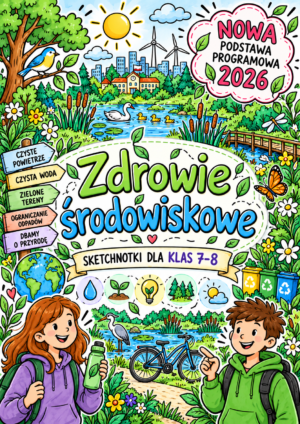 Zdrowie środowiskowe klasy 7-8 - plakat Zdrowie środowiskowe klasy 7-8 - plakat
